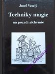 Techniky magie na pozadí alchymie - úvod do teorie operačních modů - veselý josef - náhled