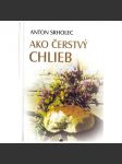 Ako čerstvý chlieb - náhled