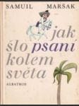 Jak šlo psaní kolem světa (veľký formát) - náhled
