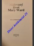 Malovaný život mary ward (10. a 11. školící dopis) - náhled