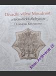 Divadlo věčné moudrosti a teosofická alchymie - khunratha heinricha - náhled