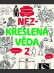 Nezkreslená věda 2 přehled - náhled