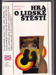 Hra o lidské štěstí (úvod do emočního bilancování) - náhled
