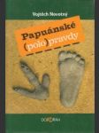 Papuánske (polo)pravdy - náhled