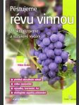Pěstujeme révu vinnou - náhled