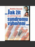 Jak žít a vyhnout se syndromu vyhoření - náhled