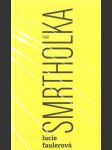 Smrtholka - náhled
