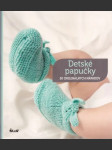 Detské papučky 50 originálnych nápadov - náhled