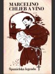 Marcelino chlieb a víno - náhled
