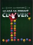 Hľadá sa zdravý človek - náhled