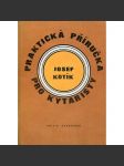 Praktická příručka pro kytaristy [Akordy, hmaty, taneční rytmy; kytara, hra na kytaru] - náhled
