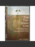 The Thin Green Line: From Intractable Problems to Feasible Solutions in the Israeli-Palestinian Conflict  [Izrael-Palestina] - náhled
