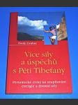 Více síly a úspěchů s Pěti Tibeťany - Dynamické cviky ke stupňování energie a životní síly - náhled