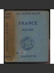 France en 4 volumes. Sud-Est, le réseau P.-L.-M. 23 cartes, 1 panorama et 61 plans	[místopis, průvodce, bedekr, Francie] - náhled