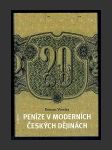 Peníze v moderních českých dějinách - náhled