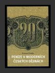 Peníze v moderních českých dějinách - náhled
