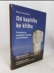 Od kapličky ke křížku: Průvodce po posvátných místech na Kovářovsku - náhled