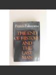 The End of History and the Last Man (Konec dějin a poslední člověk; filozofie, politologie, mj. Kapitalismus, komunismus, Hegel, Marx, Nato, SSSR) - náhled