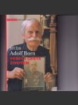 Adolf Born. Veselá cesta životem - náhled