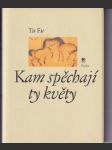 Kam spěchají ty květy - náhled