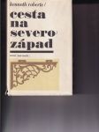 Cesta na severozápad - náhled