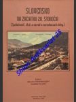 SLOVENSKO NA ZAČIATKU 20. STOROČIA ( Spoločnosť , štát a národ v súradniciach doby ) - Zborník študií - Kolektiv autorov - náhled