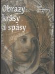 Obrazy krásy a spásy - náhled