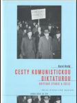 Cesty komunistickou diktaturou - náhled
