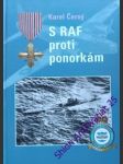 S raf proti ponorkám - černý karel - náhled
