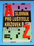 Slovník pro luštitele křížovek s novými dodatky - náhled