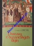Postavy z byzantských dejín - diehl charles - náhled