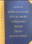 Album representantů všech oborů veřejného života česko-slovenského - náhled
