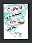 Cvičení z pravopisu pro větší školáky - náhled