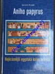 ANIHO PAPYRUS - Nejkrásnější egyptská kniha mrtvých - KOZÁK Jaromír - náhled
