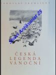 Česká legenda vánoční - vrchlický jaroslav - náhled