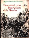 Dômyselný rytier don quijote de la mancha - náhled