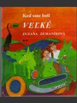 Keď sme boli veľké - náhled