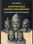 Osobnosti našej minulosti - náhled