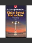 Když si bohové hrají na Boha - náhled