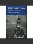 Lidé roku 1989: Vítězové a poražení sametové revoluce - náhled
