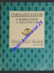 Tyrolské elegie - v rozmluvách s měsíčkem - borovský karel havlíček - náhled