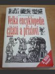 Velká encyklopedie citátů a přísloví. 1 500 hesel - náhled