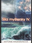Síla myšlenky IV. Emocí k nemoci - náhled