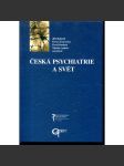 Česká psychiatrie a svět - náhled