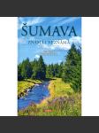 Šumava známá i neznámá - náhled