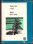 Vane vítr z hor / není jiné cesty gulbranssen trygve - náhled