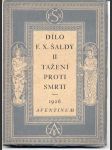 Tažení proti smrti (brunner) šalda františek xaver - náhled
