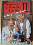 To nejlepší ze Smoljaka, Svěráka a Járy Cimrmana II. - náhled