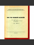 Kurs pro podnikové archiváře, I. díl, část B - náhled