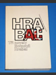 Hrabal : Tři novely - Ostře sledované vlaky / Obsluhoval jsem anglického krále / Taneční hodiny pro starší a pokročilé - náhled